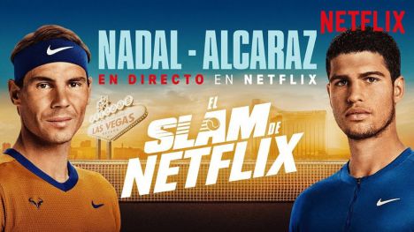 Partido de Nadal contra Alcaraz: El Slam de Netflix