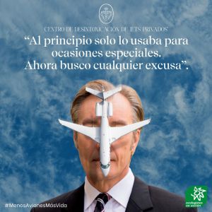 Ecologistas en Acción pone en marcha un centro de desintoxicación para la adicción a los jets privados