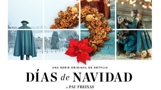 'Días de Navidad' en Netflix con un reparto de altura