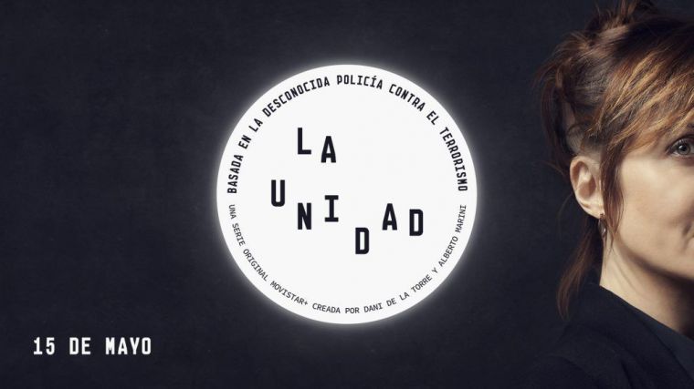 'La Unidad', de Dani de la Torre y protagonizada por Nathalie Poza, llega a Movistar+ el 15 de mayo