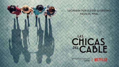 Netflix pone fin a su primera serie española, 'Las chicas del cable'