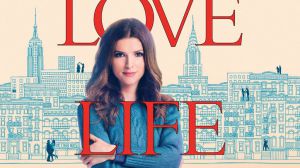HBO estrena el próximo 28 de mayo 'Love life', la primera serie de Ana Kendrick