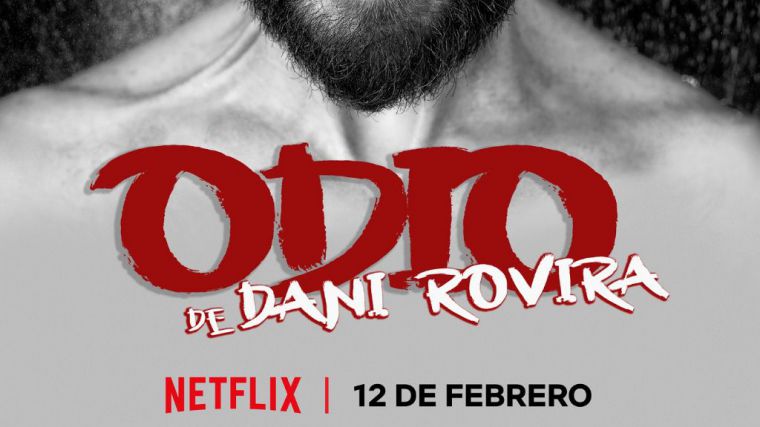 Avance de 'Odio', de Dani Rovira