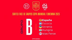 Escocia, Ucrania, Hungría e Islas Feroe serán los rivales de España en la fase de clasificación para el Mundial Femenino