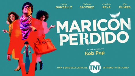 Este viernes 18 de junio TNT estrena 'Maricón perdido'