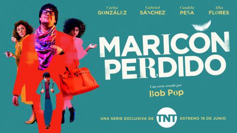 Este viernes 18 de junio TNT estrena 'Maricón perdido'
