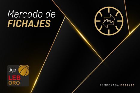 Liga LEB Oro: Mercado oficial de fichajes 2022/23