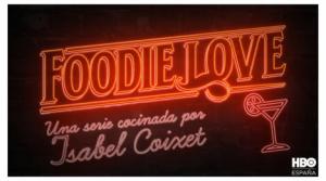 'Foodie Love', la primera serie de Isabel Coixet, se estrena el próximo 4 de diciembre