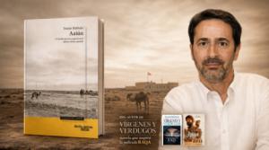 'Aaiún': La novela que todos están comentando por su poderosa reflexión sobre identidad y memoria histórica