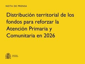 Gobierno destina 172,4 millones de euros a la Atención Primaria en 2026