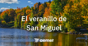 El veranillo de San Miguel y su realidad climática analizada