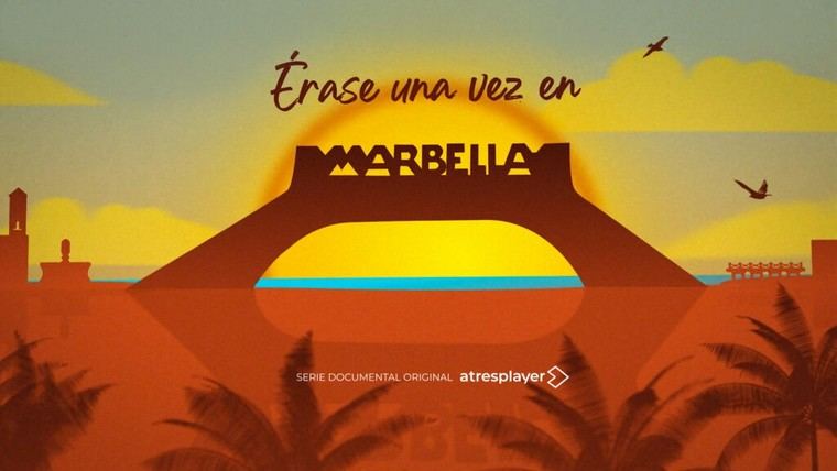 Atresplayer lanza el 3 de agosto un documental sobre la historia oculta de Marbella