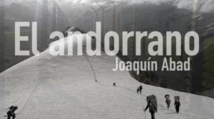 Joaquín Abad prepara su salto a la gran pantalla con su fenómeno literario 'El andorrano'