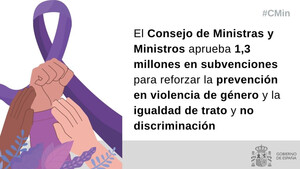 El Consejo aprueba cerca de 1,3 millones en subvenciones para prevenir la violencia de género y promover la igualdad de trato