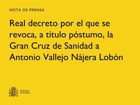 El Gobierno revoca la Gran Cruz de Sanidad a Antonio Vallejo Nájera por su vínculo con la represión franquista
