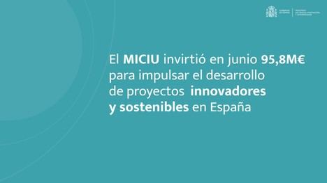 El Ministerio de Ciencia invierte 95,8 millones en proyectos innovadores en junio