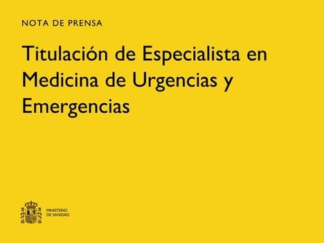 Sanidad reanuda la expedición de títulos de Especialista en Medicina de Urgencias y Emergencias