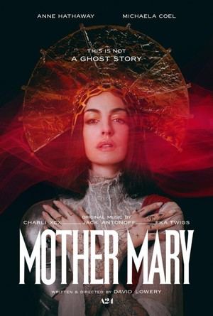 Llega a cines "Mother Mary", un drama psicológico sobre el renacer artístico