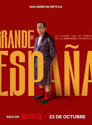 Grande de España: la miniserie de seis episodios de Netflix