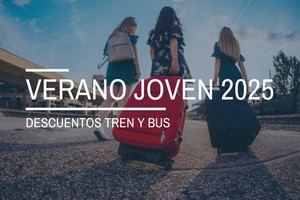 Descuentos en tren y autobús para jóvenes este verano 2025
