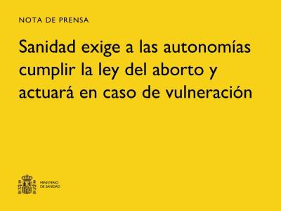 Sanidad advierte a las autonomías sobre el cumplimiento de la ley del aborto