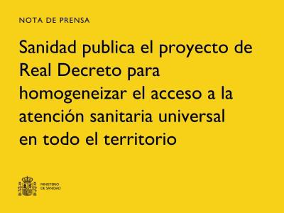 Sanidad presenta un nuevo decreto para garantizar acceso uniforme a la atención sanitaria en España